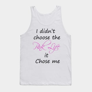 Pink Life Tank Top